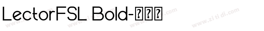 LectorFSL Bold字体转换